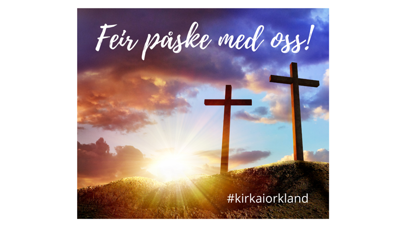«Digital kirkegang» - Feir påske med oss!