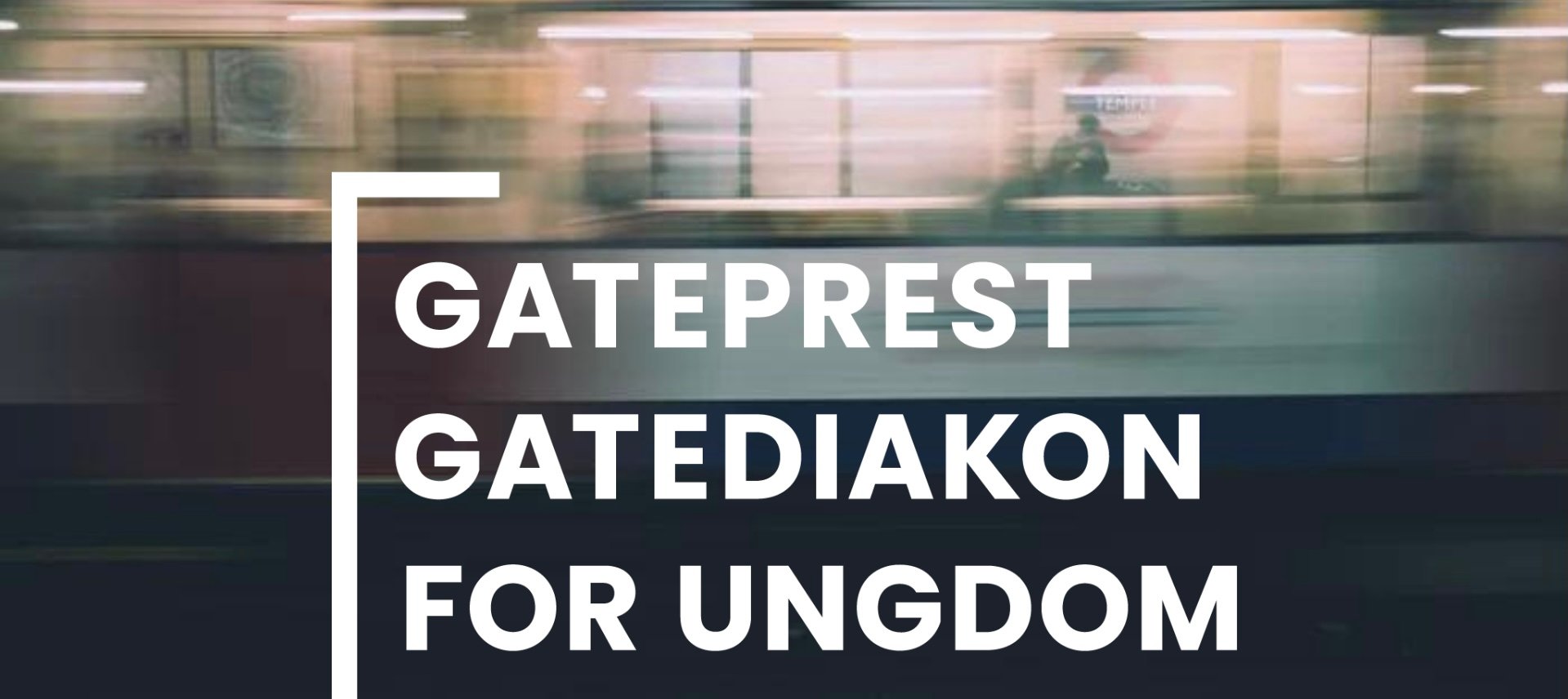 Toppbilde for Gateprest og Gatediakon for ungdom
