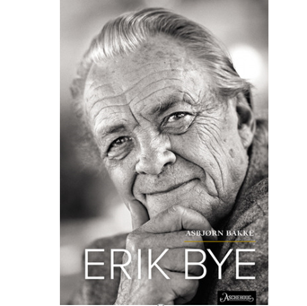 Erik Bye - i ord og toner