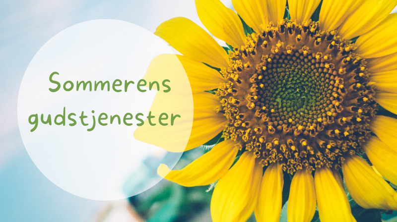 Sommerens gudstjenester