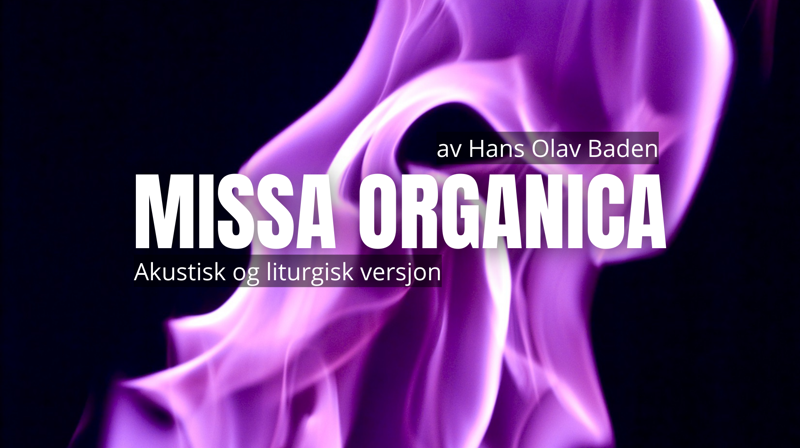 Missa Organica i gudstjenesten