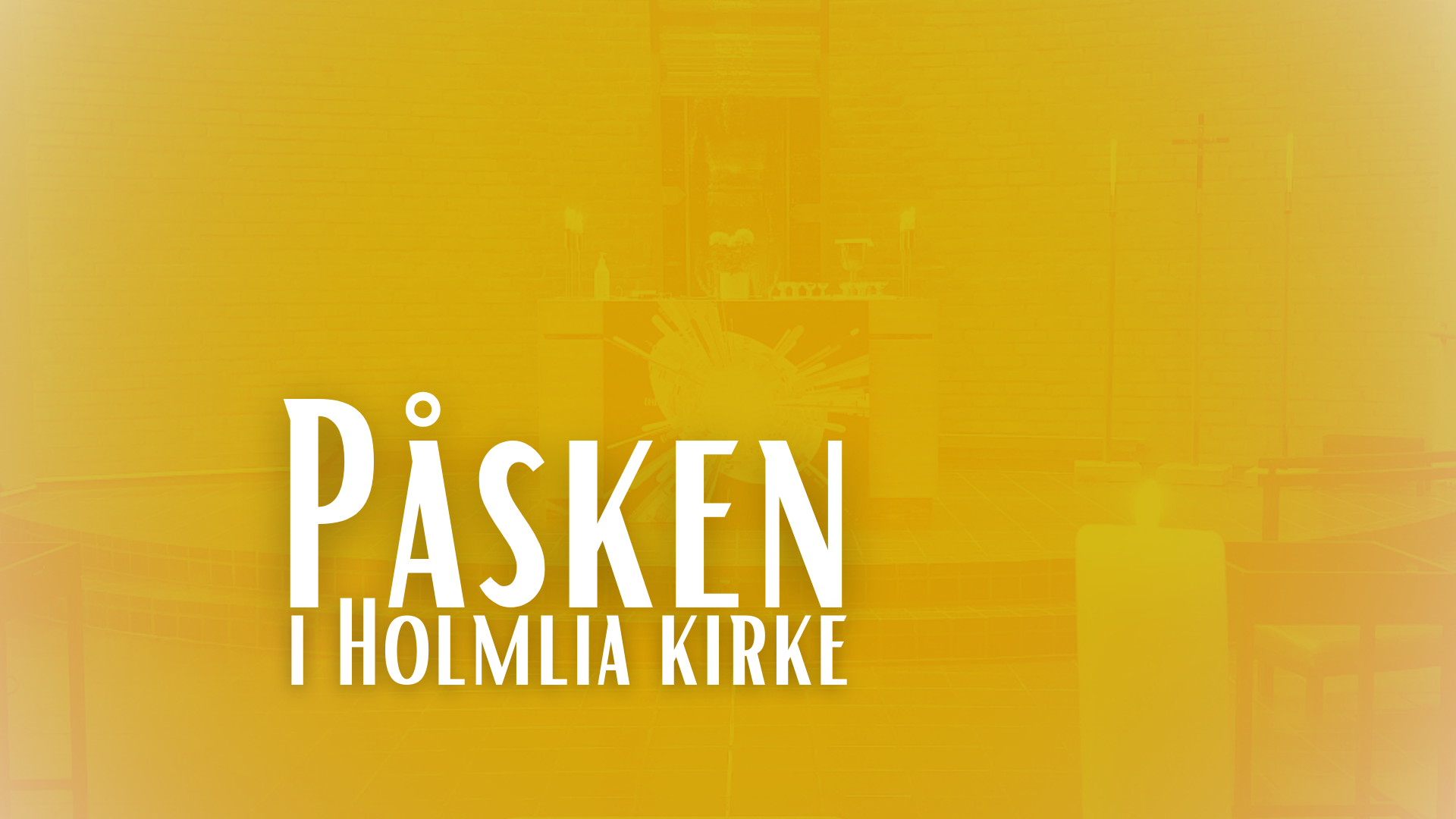 Påsken i Holmlia kirke