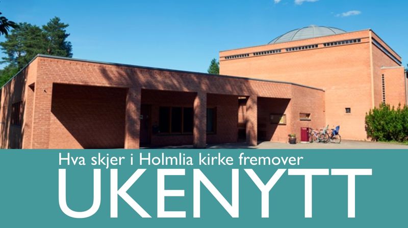 Hva skjer i Holmlia kirke denne uken?