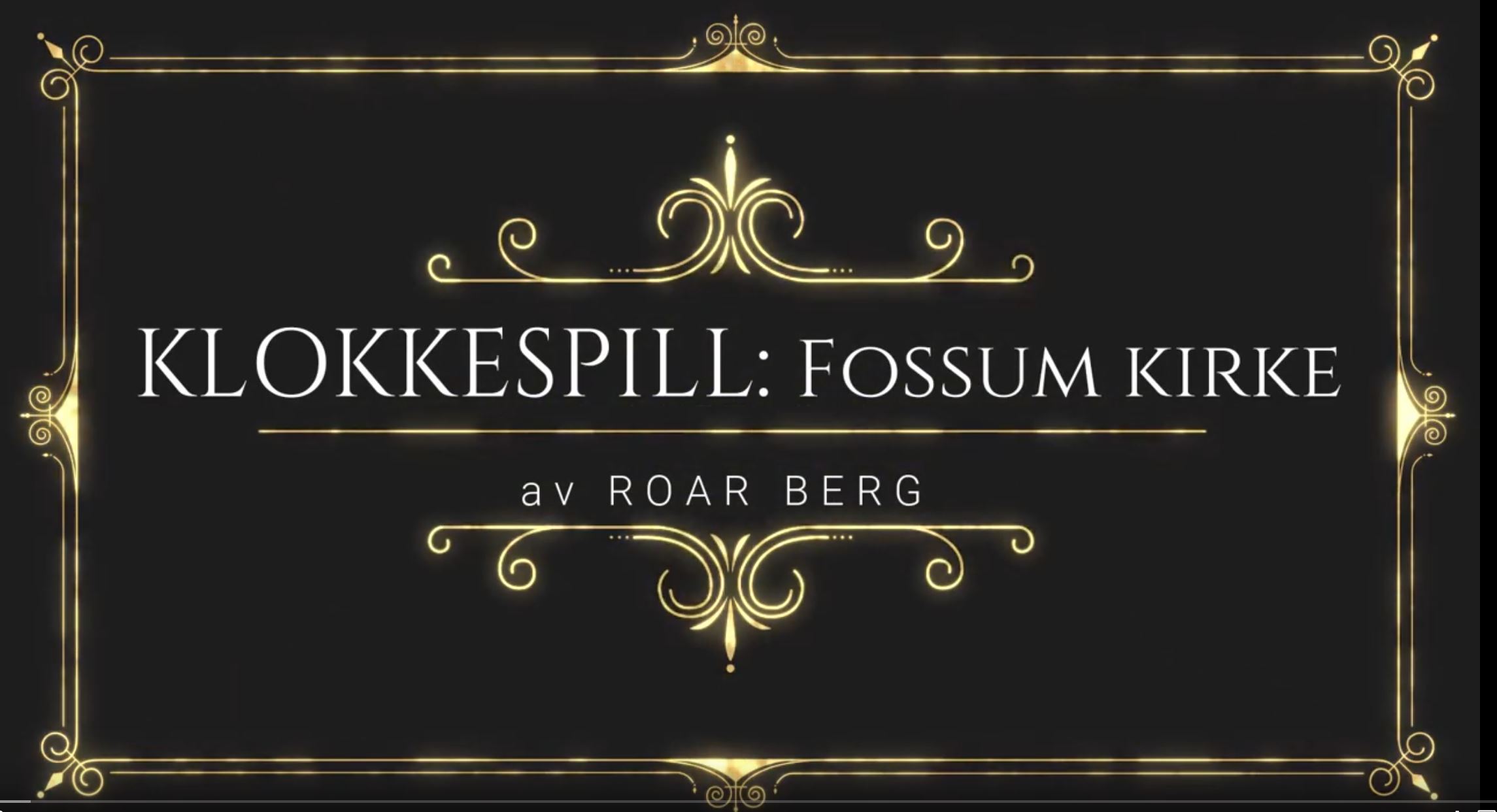 Klokkespill i Fossum kirke