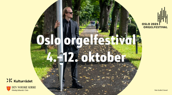 Oslo orgelfestival onsdag 8. og lørdag 11. oktober