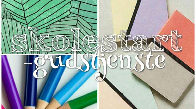 Skolestartsgudstjeneste med babysang og Åpen dag i kirken!