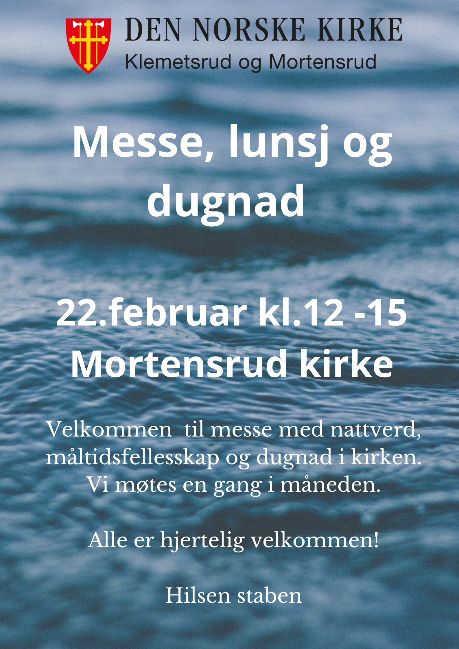 Messe, lunsj og dugnad