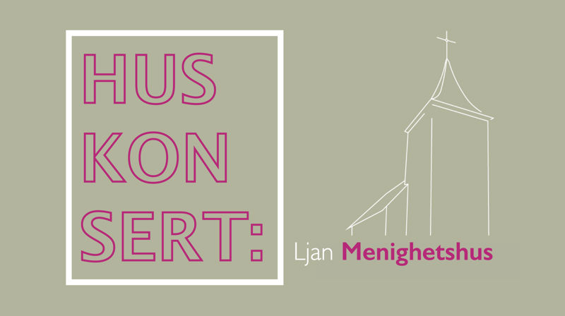 Huskonsert Ljan Menighetshus 25. november