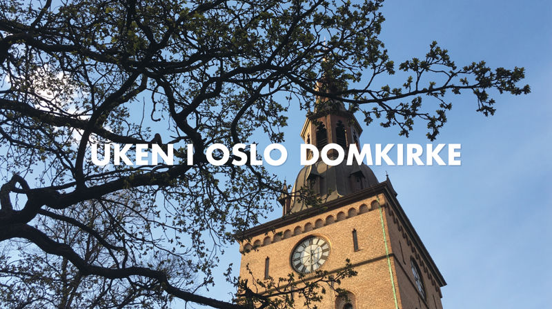 Oslo domkirke 22.–30. mai 2023