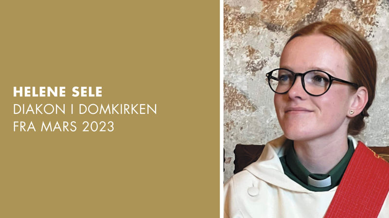 Velkommen til diakon Helene Sele
