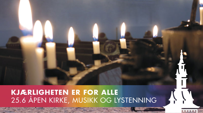 Kjærligheten er for alle – ÅPEN KIRKE
