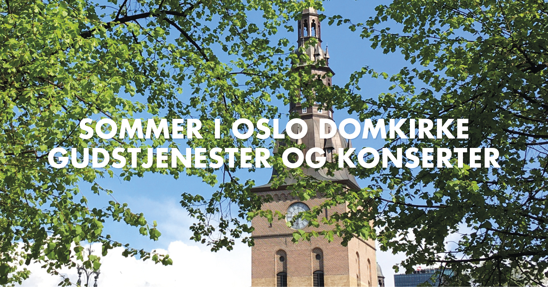 Oslo domkirke juli–august 2023