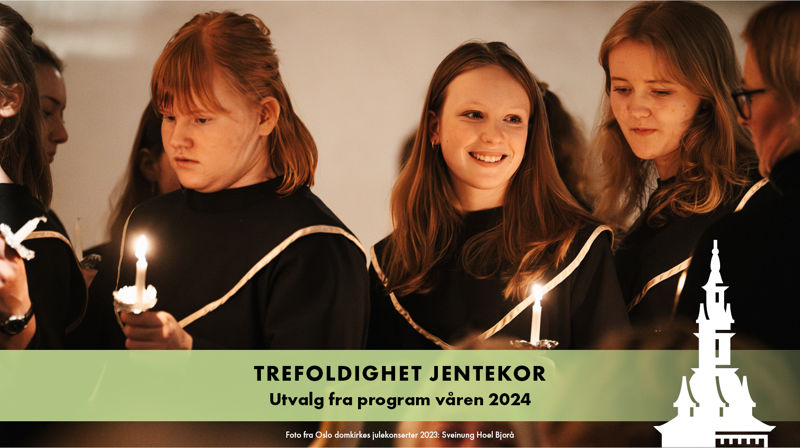 Trefoldighet Jentekor i Oslo domkirke våren 2024