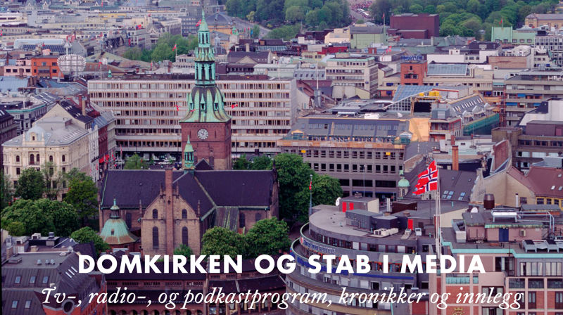 Domkirken og stab i media