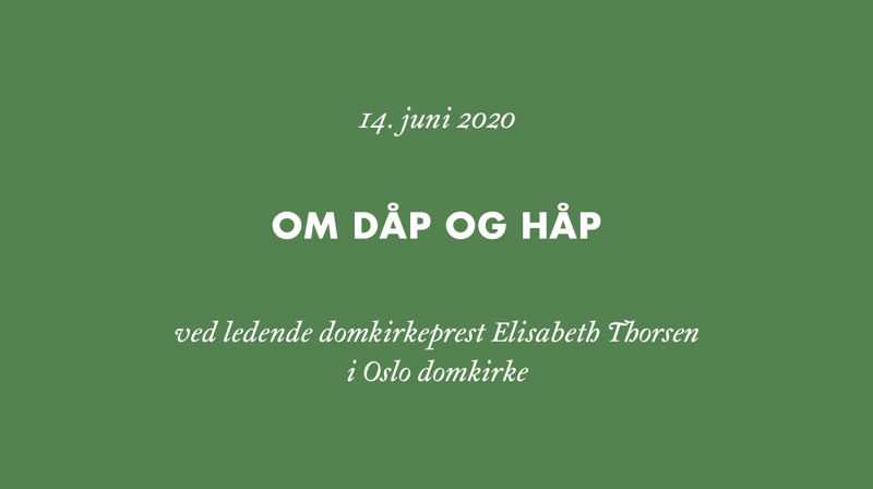 Om håp og dåp