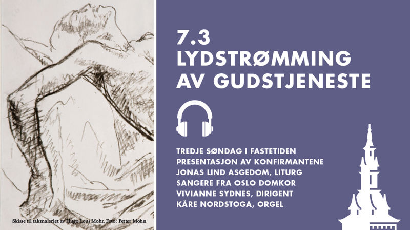 Ukens gudstjeneste: Jonas Lind Asgedom, Vivianne Sydnes, Oslo Domkor og Marcus André Berg