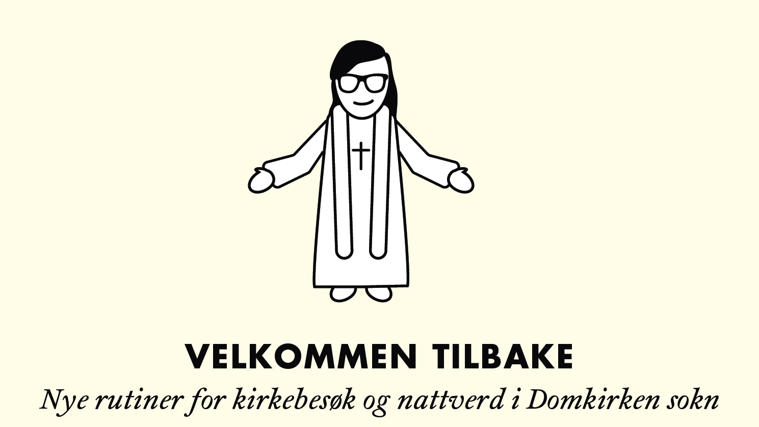 Velkommen tilbake til kirken og til nattverd