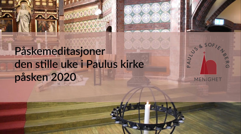 Påskemeditasjoner i den stille uke