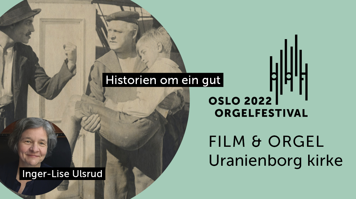 Film og orgel «Historien om en gut»