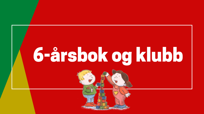 6-årsbok og klubb