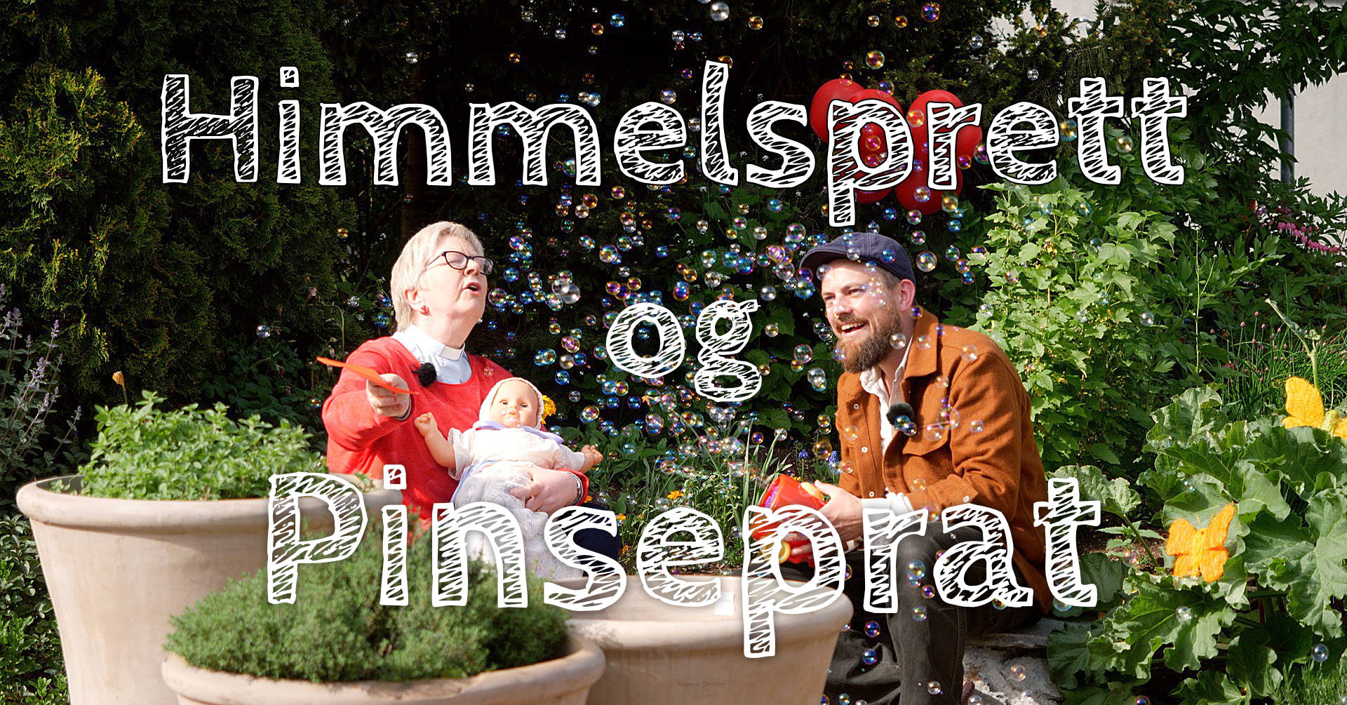 Himmelspretten og pinseprat - for store og små