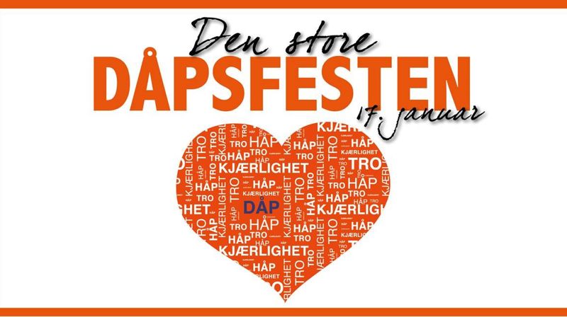 Den store dåpsfesten for hele menigheten Ila kirke søndag 17 januar kl. 16.