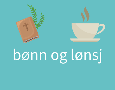 Bønn og Lønsj