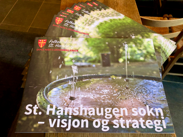 Et nytt sokn - visjon og strategi St.Hanshaugen sokn