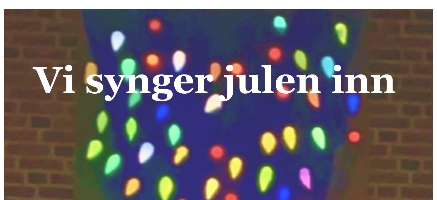 Vi synger julen inn