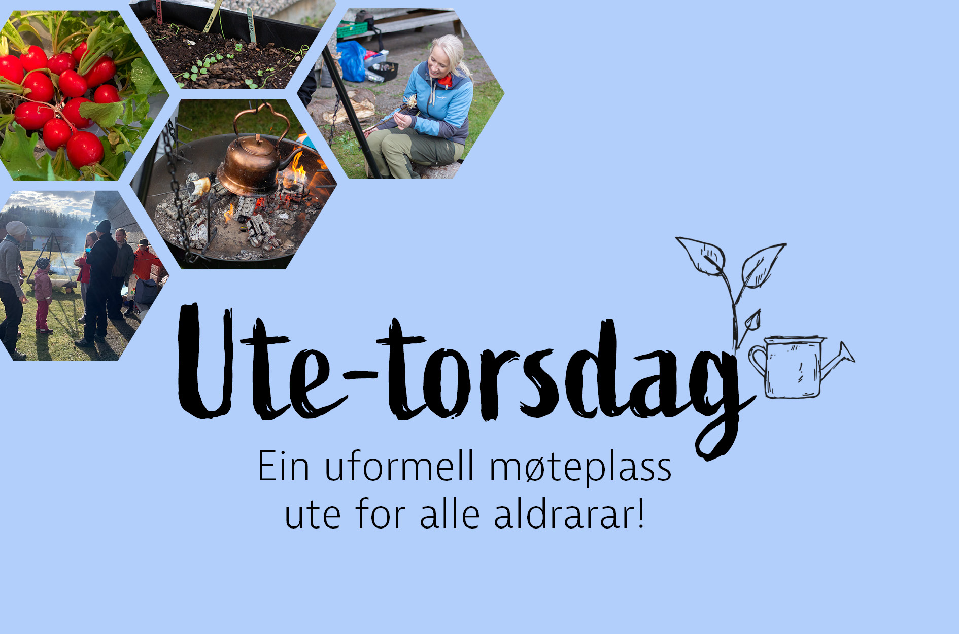 Logo for ute-torsdag på lyseblå bakgrunn. Bilder fra ute-torsdag inni polygon-former: Bål, skudd i plantekasse, reddiker, ennesker rundt et bål