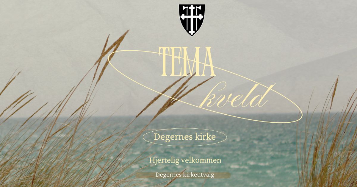 Temakveld i Degernes kirke