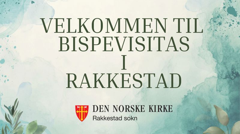 Velkommen til bispevisitas i Rakkestad fra 3. – 8. mars 2026!