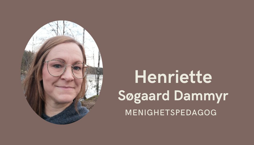 Henriette Søgaard Dammyr ansatt som ny trosopplærer/menighetspedagog.