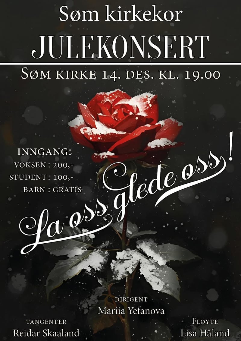 PLAKAT: a oss glede oss! Julekonsert med Søm kirkekor søndag 14. desember kl. 19.