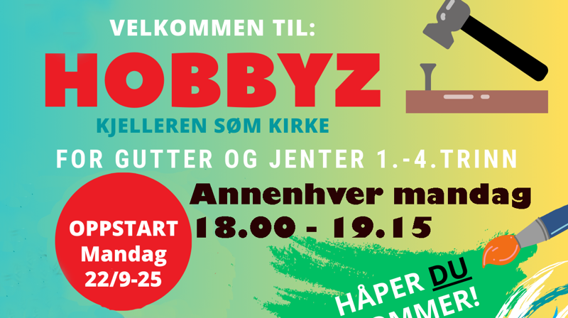 HOBBYZ i kjelleren, Søm kirke - for gutter og jenter 1. - 4. trinn - annenhver mandag 18-19.15
