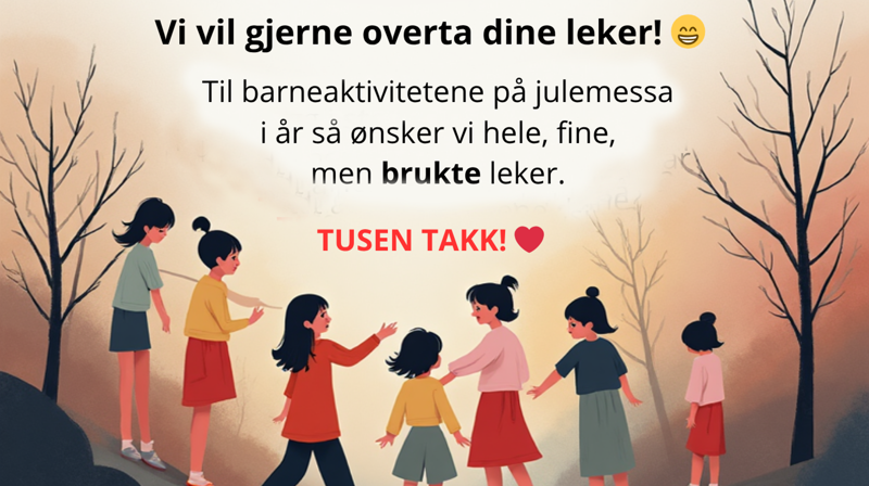 Vi ønsker pent brukte leker