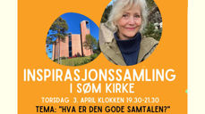 Hva er den gode samtalen? Inspirasjonssamling i Søm kirke torsdag 3. april