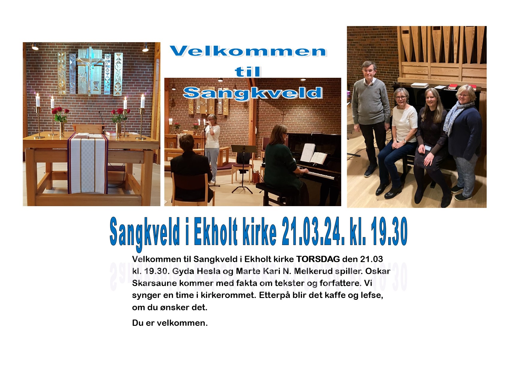 Sangkveld i Ekholt kirke torsdag 21.03.24 kl. 19.30
