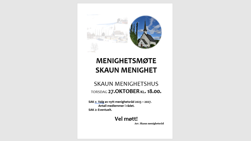 MENIGHETSMØTE I SKAUN MENIGHET