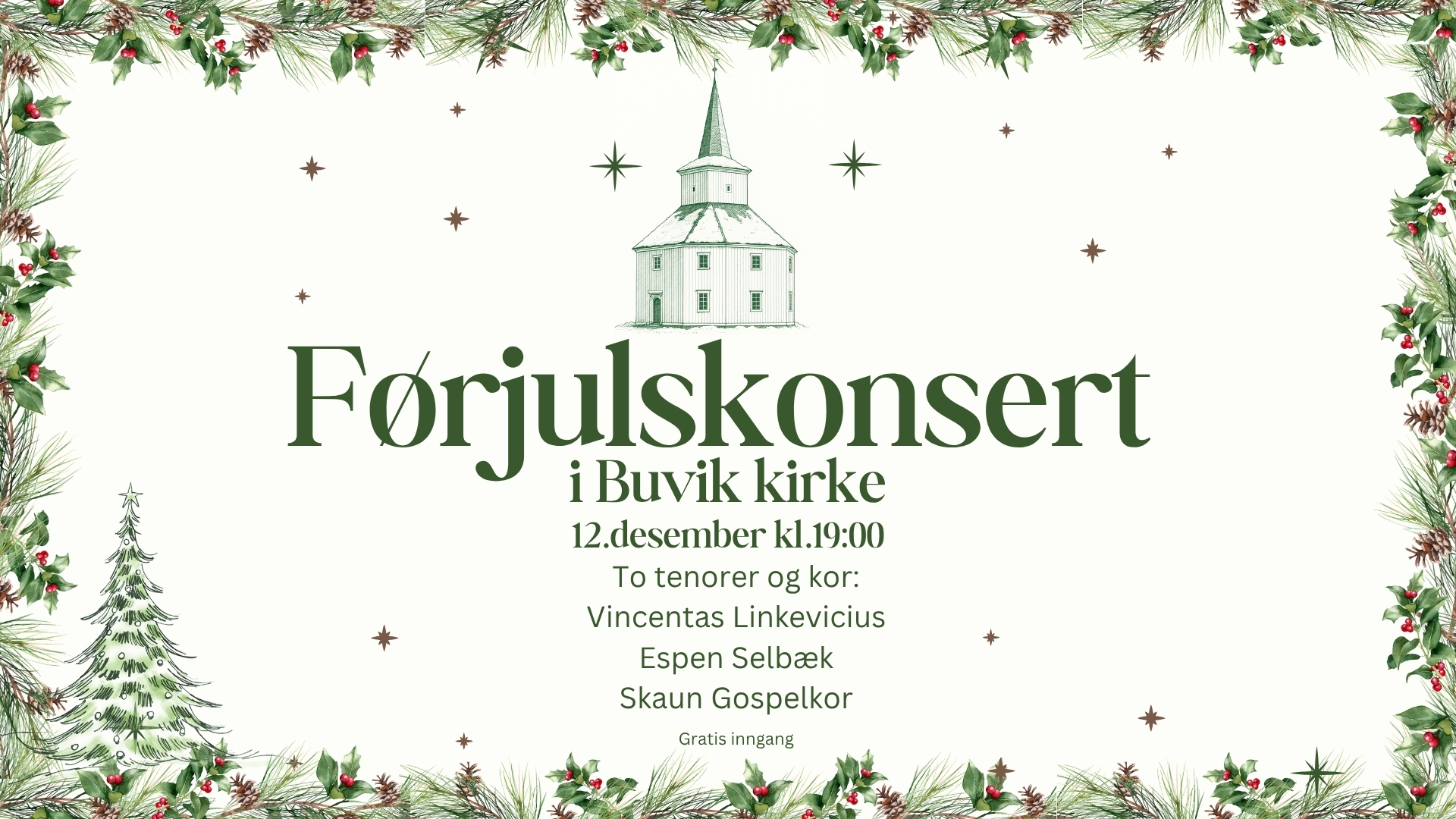 FØRJULSKONSERT I BUVIK KIRKE 12.desember kl.19:00
