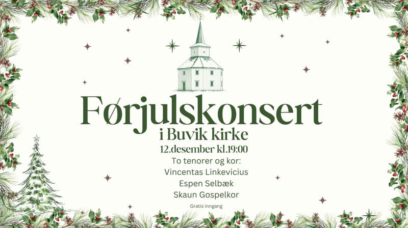 FØRJULSKONSERT I BUVIK KIRKE 12.desember kl.19:00
