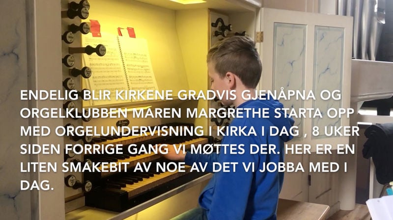 Gradvis gjenåpning av kirkene - Orgelklubben er i gang
