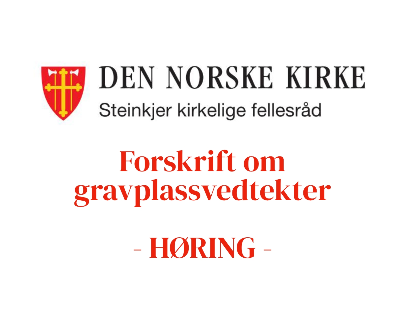 Høring: Forskrift om gravplassvedtekter, Steinkjer kommune, Trøndelag