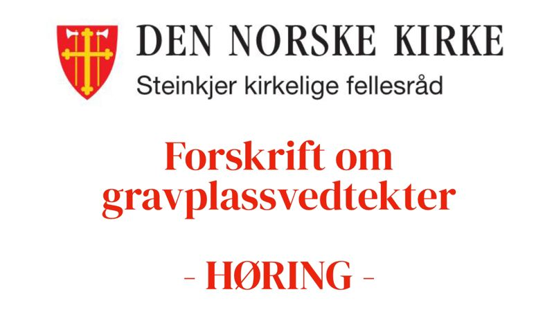Høring: Forskrift om gravplassvedtekter, Steinkjer kommune, Trøndelag