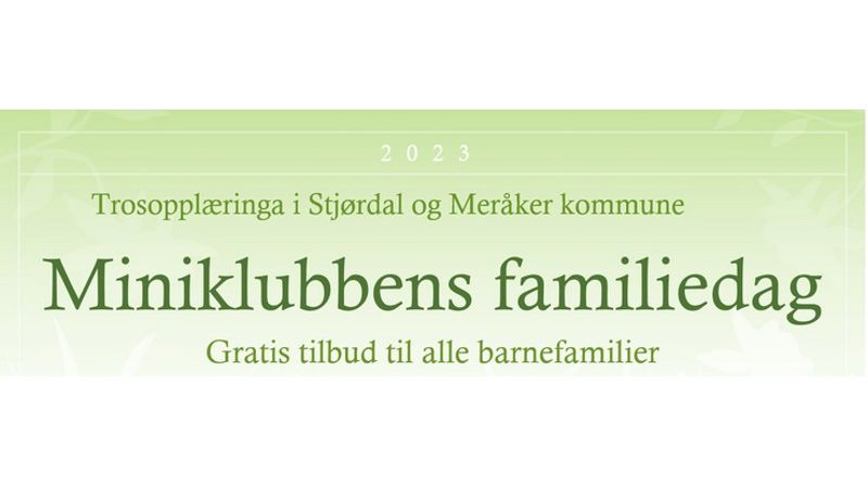 Miniklubbens familiedager i Stjørdal kirke