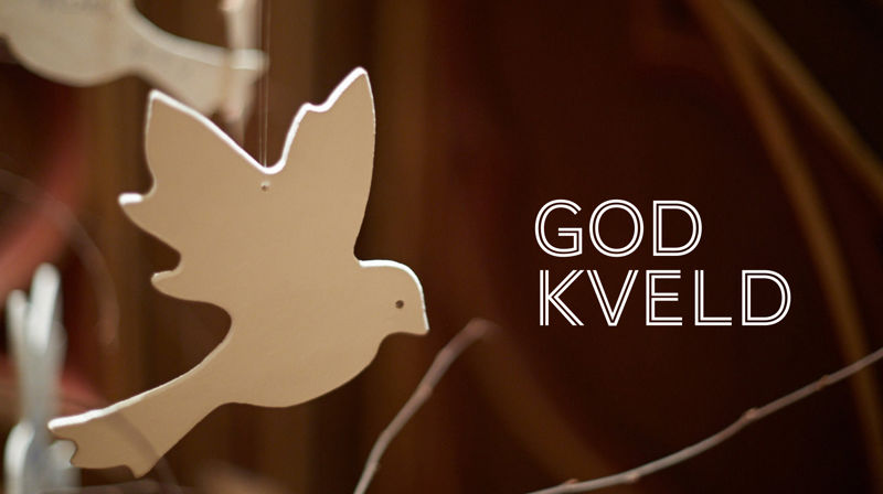 Varmt velkomen til God Kveld gudsteneste!