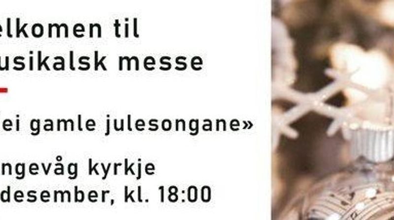 Dei gamle julesongane - musikalsk messe