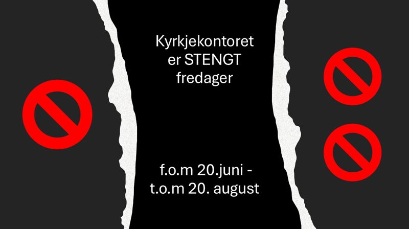 Kyrkjekontoret sine opningstider - sommar