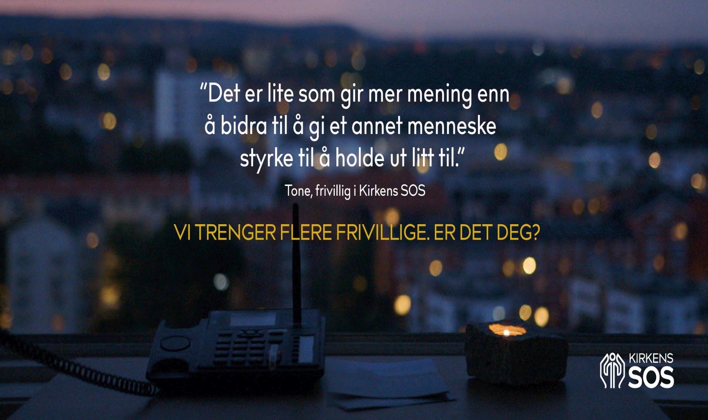 Er du en å snakke med? Bli frivillig i Kirkens SOS