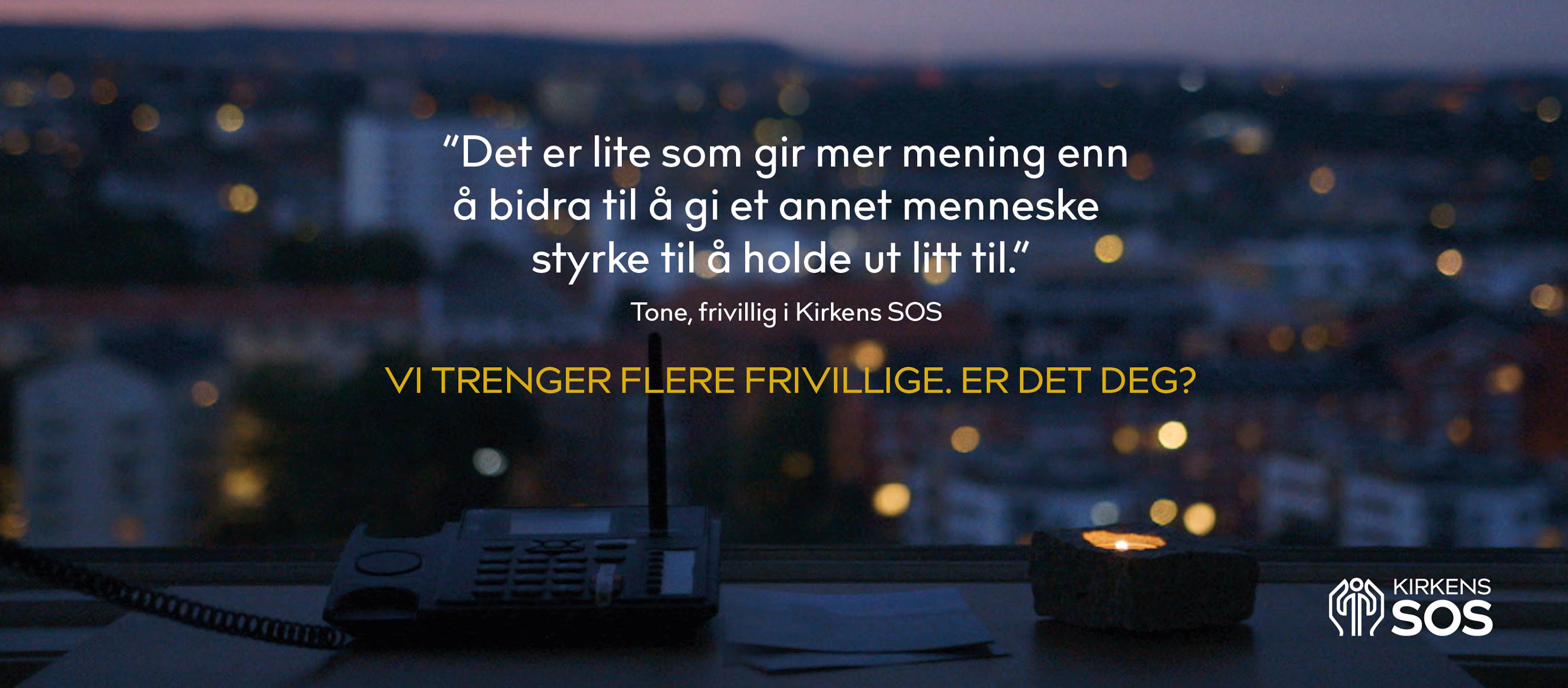Er du en å snakke med? Bli frivillig i Kirkens SOS